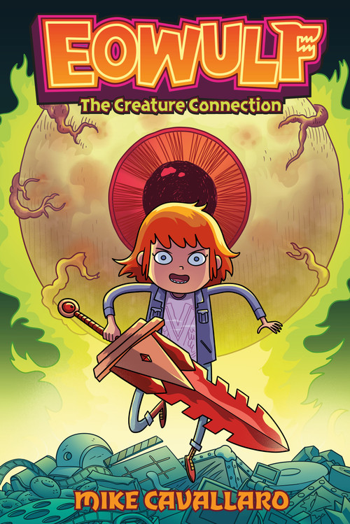 Eowulf: The Creature Connection - 9781250336019 by Mike Cavallaro, 9781250336019