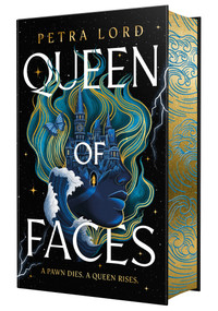 Queen of Faces (Deluxe Edition) by Petra Lord, 9781250362971