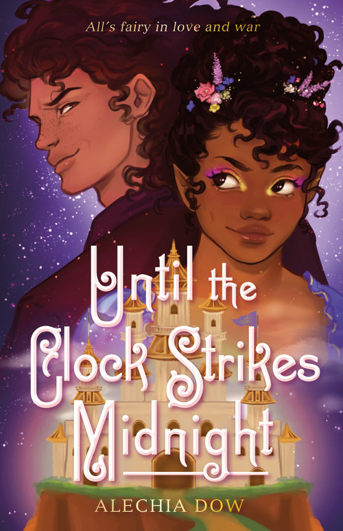 Until the Clock Strikes Midnight by Alechia Dow, 9781250375773