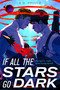If All the Stars Go Dark by S.G. Prince, 9781250406460