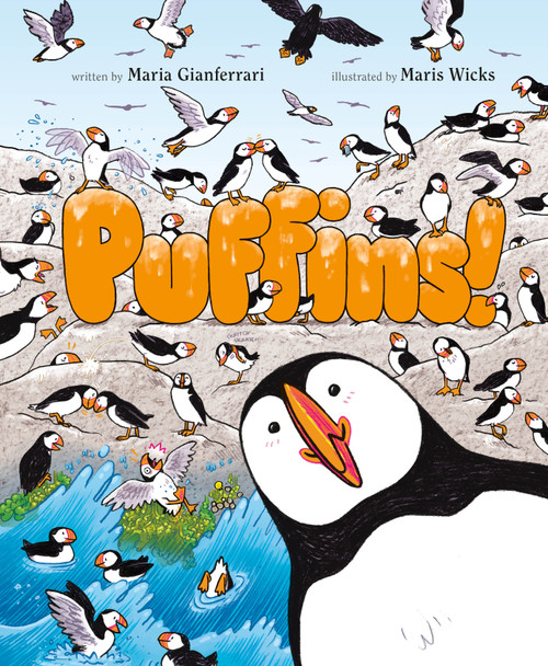 Puffins! by Maria Gianferrari, Maris Wicks, 9781250357373