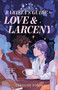 A Barista's Guide to Love & Larceny by Caroline Bonin, 9781250384614