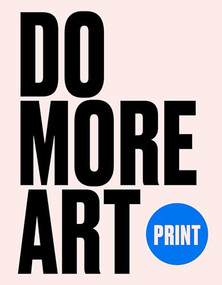 Print (Do More Art) - 9781399626590 by Blackwood, 9781399626590