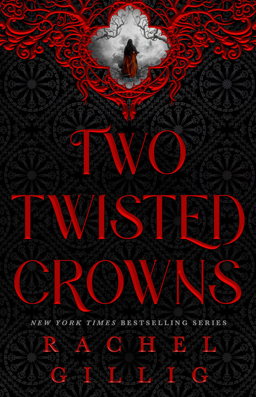 Two Twisted Crowns (Standard Hardcover Edition) by Rachel Gillig, 9780316597210