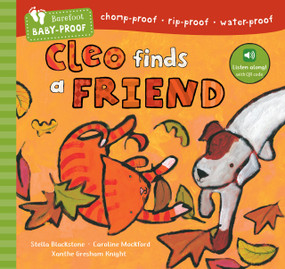 Barefoot Baby-Proof: Cleo Finds a Friend by Stella Blackstone, Caroline Mockford, 9798888596784