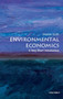 Environmental Economics (A Very Short Introduction) by Stephen Smith, 9780199583584