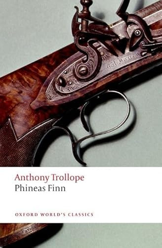 Phineas Finn by Anthony Trollope, Simon Dentith, 9780199581436