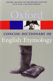 The Concise Oxford Dictionary of English Etymology by T. F. Hoad, 9780192830982