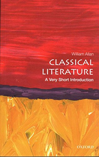 Classical Literature (A Very Short Introduction) by William Allan, 9780199665457