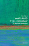 War and Technology (A Very Short Introduction) by Alex Roland, 9780190605384