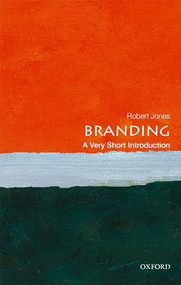 Branding (A Very Short Introduction) by Robert Jones, 9780198749912