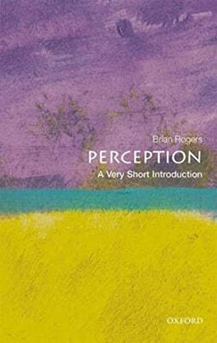 Perception (A Very Short Introduction) by Brian Rogers, 9780198791003
