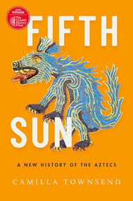 Fifth Sun (A New History of the Aztecs) - 9780190673062 by Camilla Townsend, 9780190673062