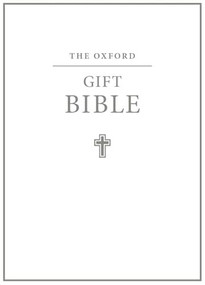 The Oxford Gift Bible (Authorized King James Version) by Oxford University Press, 9780191001512