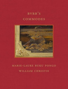 BVRB's Commodes by Marie-Laure Buku Pongo, William Christie, 9781917273121