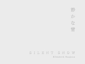 Silent Snow (Hokkaido) by Elizabeth Sanjuan, 9781954119499