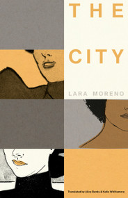 The City - 9781960385499 by Lara Moreno, Katie Whittemore, Alice Banks