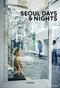 Seoul Days and Nights by Jihyun Kim, Sam Landers, James Choi, Sangjun Kim, 9781951963460