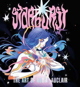 Starburst: The Art of Audra Auclair by Audra Auclair, 3dtotal Publishing, 9781915992185