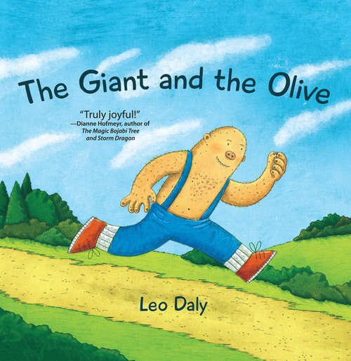 The Giant and the Olive by Leo Daly, Leo Daly, 9781960803283