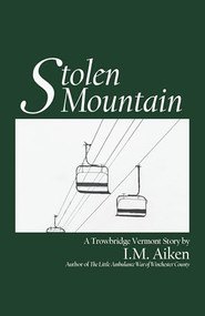 Stolen Mountain by I.M. Aiken, 9781963511284