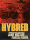 Hybred (A Graphic Novel) by Jamie Mustard, Francesca Filomena, 9781951491437