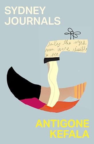 Sydney Journals by Antigone Kefala, 9798893380255