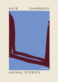 Animal Stories - 9798893380200 by Kate Zambreno, 9798893380200