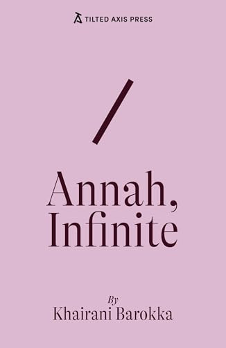 Annah, Infinite by Khairani Barokka, 9781917126038
