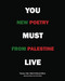 You Must Live (New Poetry from Palestine) by Sherah Bloor, Tayseer Abu Odeh, Jorie Graham, 9781556597206