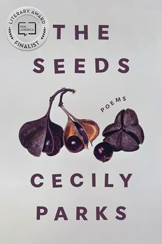 The Seeds - 9781949944891 by Cecily Parks, 9781949944891