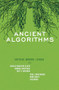 Ancient Algorithms by Katrine Øgaard Jensen, Ursula Andkjær Olsen, Sawako Nakayasu, Aditi Machado, Paul Cunningham, Baba Badji, CAConrad, 9781956046434