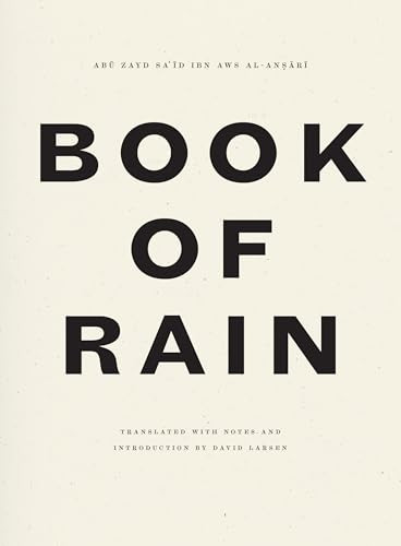The Book of Rain by Abū Zayd al-Anṣārī, David Larsen, 9798891060364