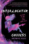 Interlocutor Goddess by Jasmine Reid, 9781637681114