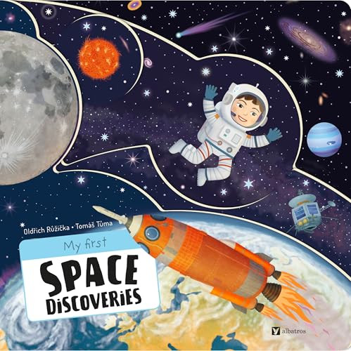 My First Space Discoveries by Oldrich Ruzicka, Tomas Tuma, 9788000075761