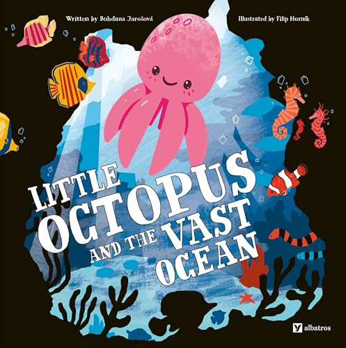 Little Octopus and the Vast Ocean by Bohdana Jarosova, Filip Hornik, 9788000075778