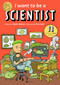 I Want to Be a Scientist by Stepanka Sekaninova, Jan Smolik, 9788000075747