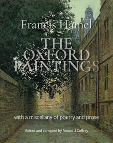 The Oxford Paintings by Francis Hamel, 9781908337757
