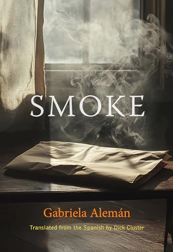 Smoke by Gabriela Alemán, Dick Cluster, 9780872869172