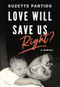 Love Will Save Us, Right? (A Memoir) by Suzette Partido, 9780872869189
