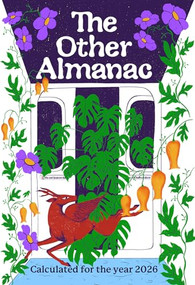 The Other Almanac (Calculated for the Year 2026) by Ana Ratner, 9781682196533