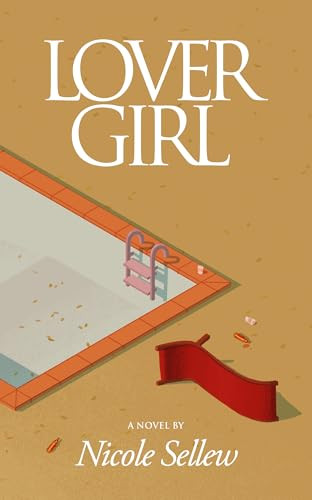 Lover Girl by Nicole Sellew, 9781960988874