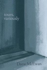tours, variously by Drew McEwan, 9781772016871