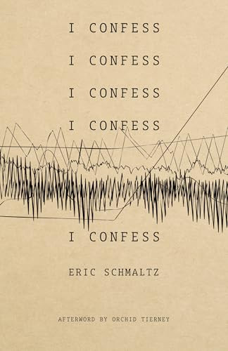 I Confess by Eric Schmaltz, 9781552455111