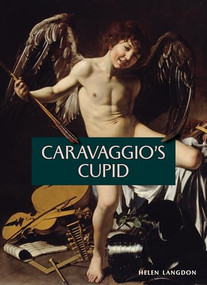Caravaggio's Cupid by Helen Langdon, 9781917273183