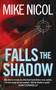 Falls the Shadow - 9781960803313 by Mike Nicol, 9781960803313