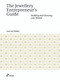 The Jewellery Entrepreneur's Guide: Building and Growing your Brand by Jose Luis Fettolini, 9788410650527