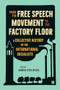 From the Free Speech Movement to the Factory Floor (A Collective History of the International Socialists) by Andrew Stone Higgins, 9798888904664
