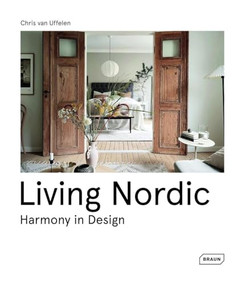 Living Nordic (Harmony in Design) by Chris van Uffelen, 9783037683095