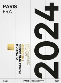 Olympic Games. Paris 2024 (The Design) by Markus  Osterwalder, 9783721210484